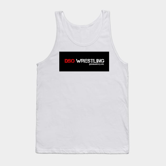 DSO Wrestling Merch Tank Top by DSOWrestling